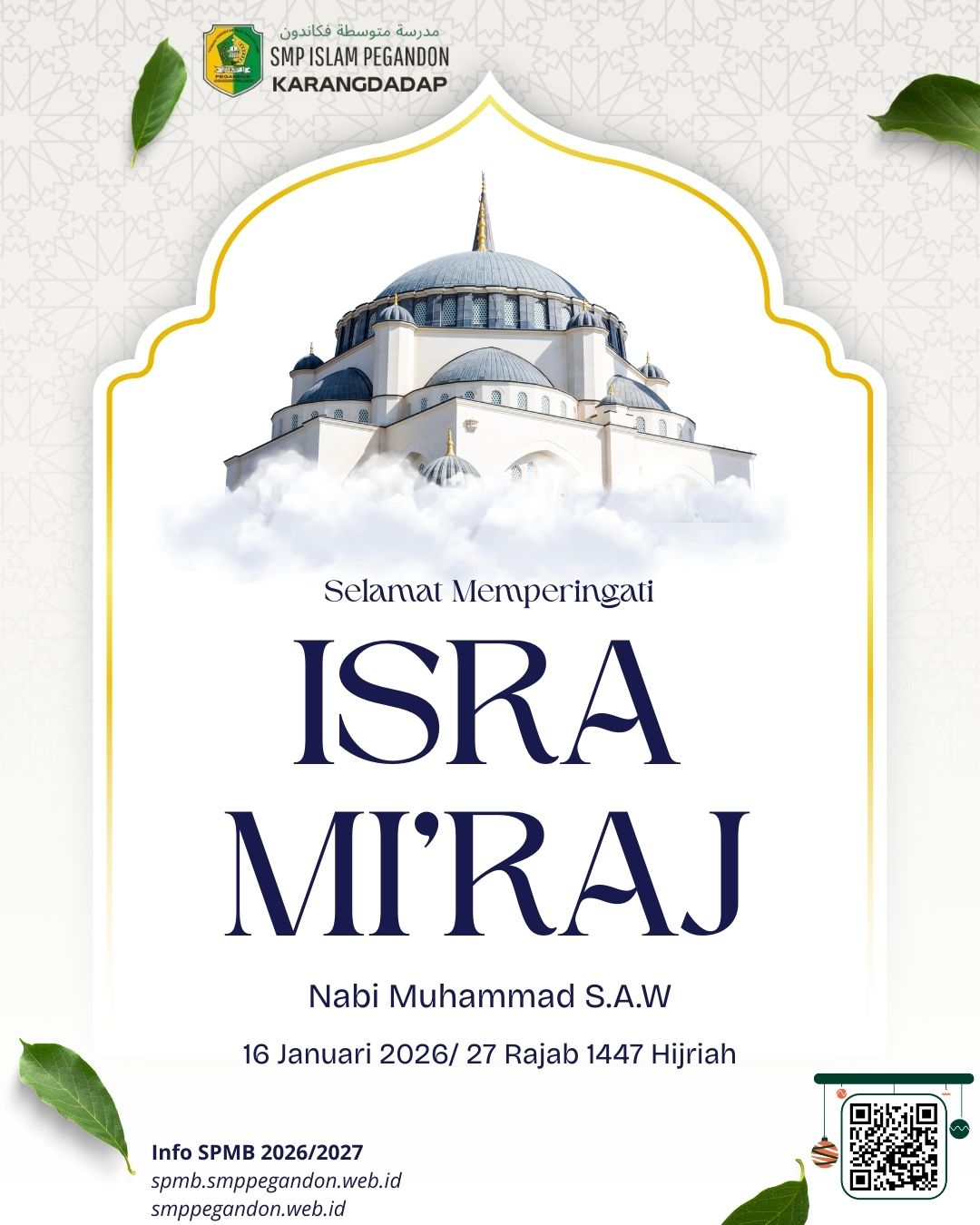 Peringatan Isra' Mi'raj Nabi Muhammad SAW 1447 H 
